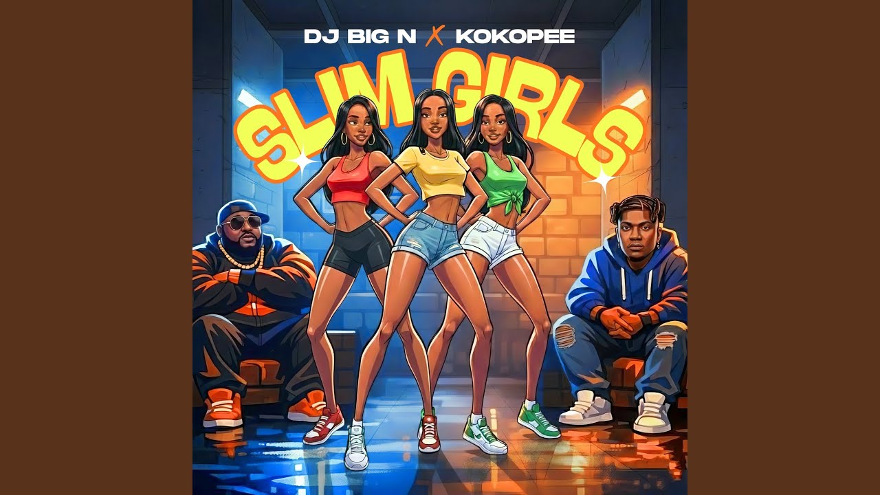 Slim Girls (feat. DJ Big N)