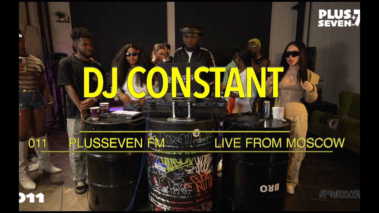 011 PLUSSEVEN FM (2025 Live Afrobeat, Amapiano Mix by DJ CONSTANT