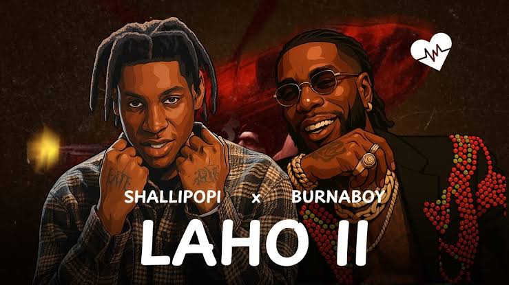 Shallipopi – “Laho” & “Laho II” ft. Burna Boy (Remix)
