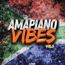 DJ Twise – Amapiano Vibes Mixtape Vol.5