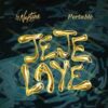 DJ Neptune – Jeje Laye Ft. Portable (New Song)