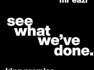 Download King Promise – See What We’ve Done Ft. Mr Eazi | Latest Afrobeats 2025