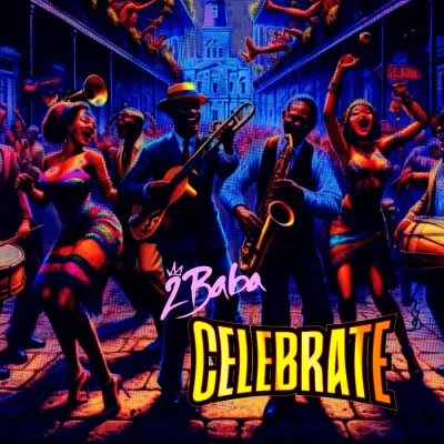 2Baba – Celebrate (MP3 Download)