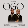 Danny S – OGO (Remix) ft. Portable MP3 Download