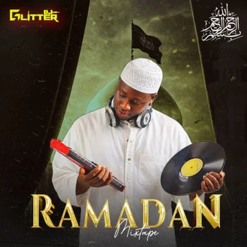 DJ Glitter 2026 Ramadan Mixtape MP3 Download