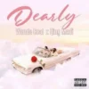 Wande Coal – DEARLY Ft. Qing Madi MP3 Download Wande Coal – DEARLY Ft. Qing Madi MP3 Download