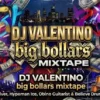 DJ Valentino Big Bollars Mixtape MP3 Download