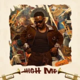 korede bello – high me